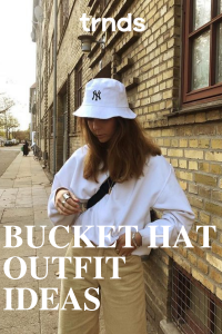 Bucket Hat Outfits