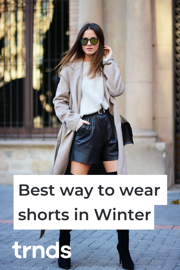 How to Style Shorts in the Winter - StyledJen