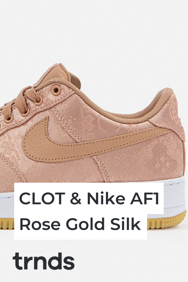clot-af1-rose-gold-silk